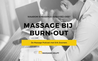 Podcast – Massage bij burn-out