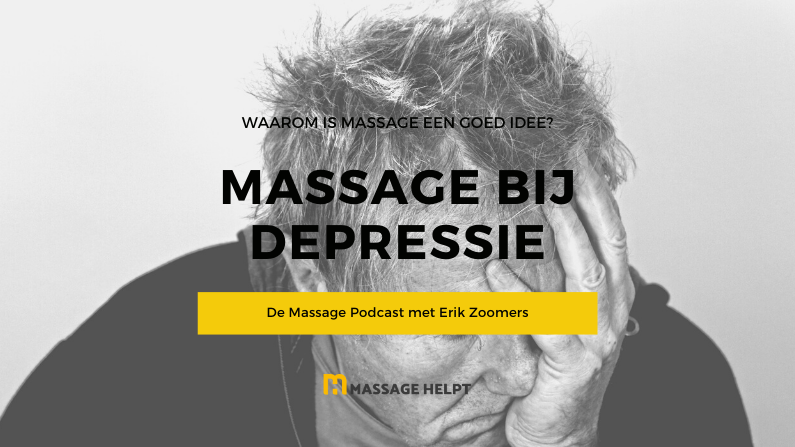 Podcast – Massage bij depressie