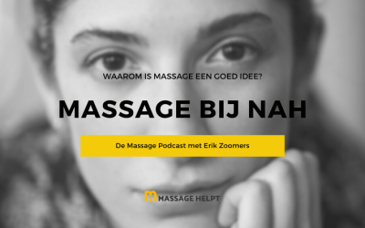 Podcast – Massage bij niet-aangeboren hersenletsel (NAH)